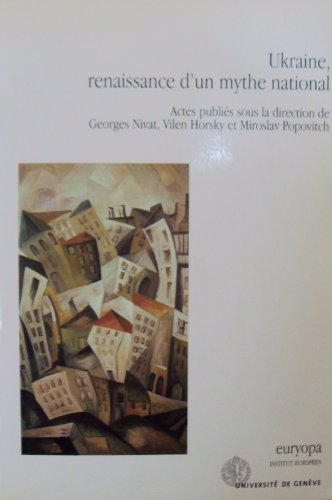 Ukraine, renaissance d'un mythe national