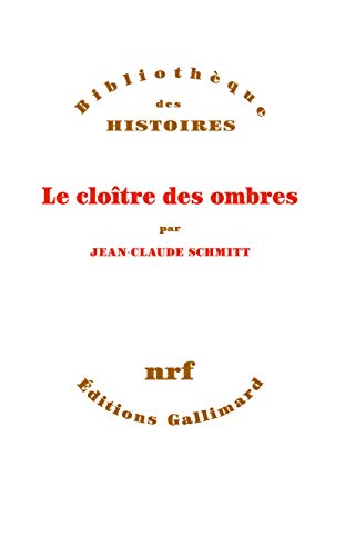 Le cloître des ombres : suivi de la traduction française du Livre des révélations de Richalm de Schö