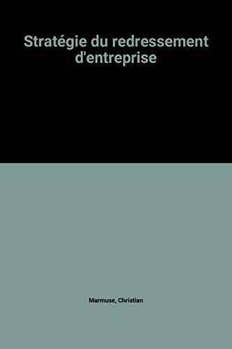 Stratégie du redressement d'entreprise