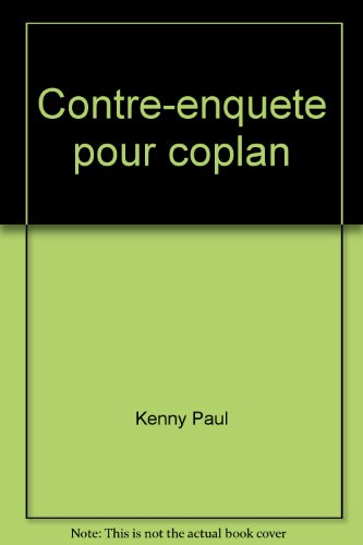 Contre-enquête pour Coplan