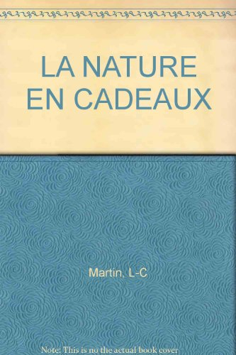 la nature en cadeaux