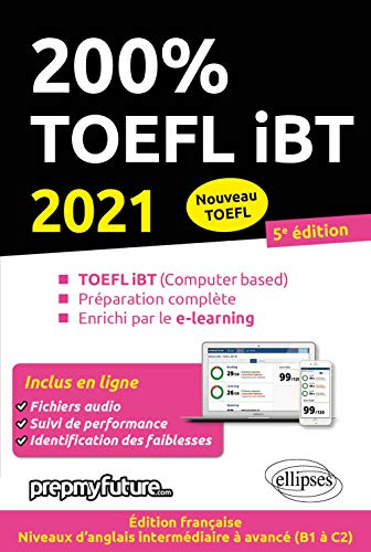 200 % TOEFL iBT (nouveau TOEFL) : TOEFL iBT (computer based), préparation complète, enrichi par le e
