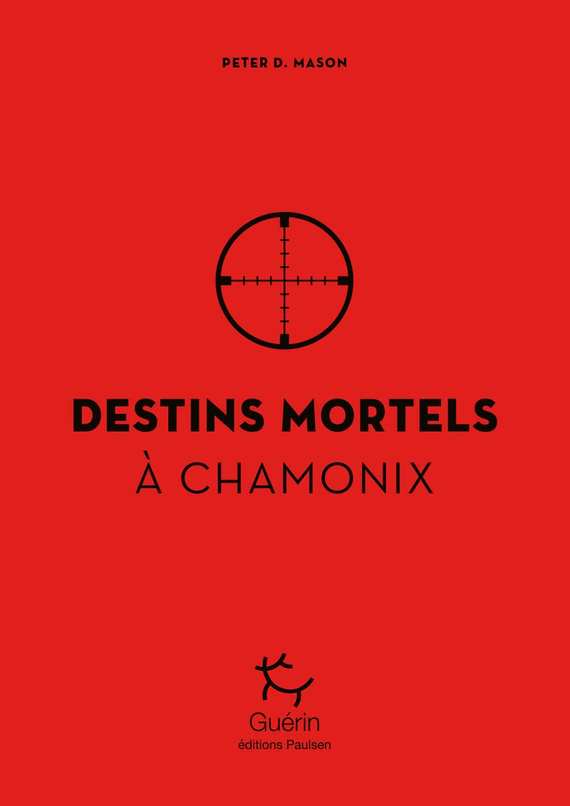 Destins mortels à Chamonix