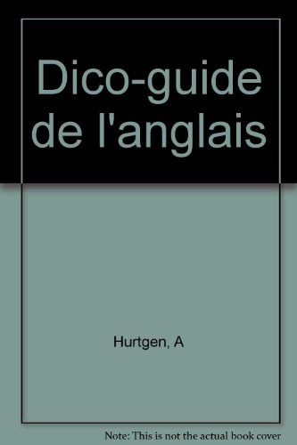 Dico-guide de l'anglais