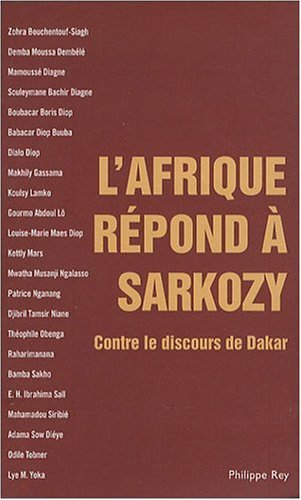 L'Afrique répond à Sarkozy : contre le discours de Dakar