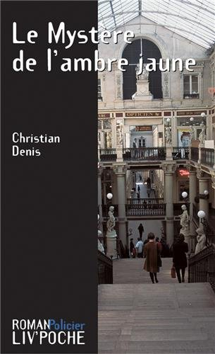 Le mystère de l'ambre jaune