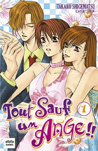 Tout sauf un ange !! : double volume. Vol. 1-2