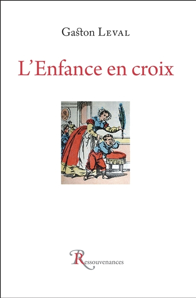 L'enfance en croix