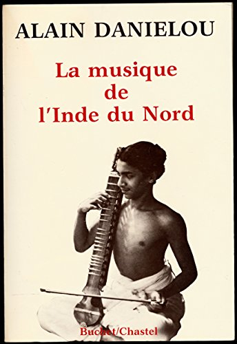 la musique de l'inde du nord - collection "musique" - edition originale
