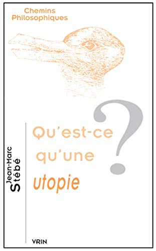Qu'est-ce qu'une utopie ?