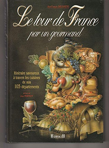 Le tour de France par un gourmand