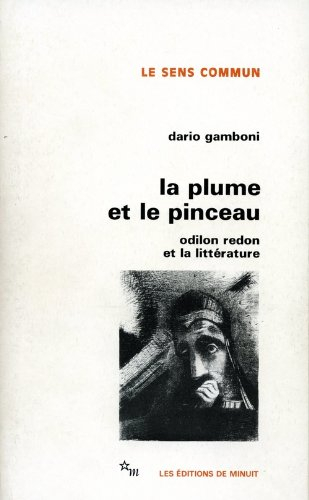 La Plume et le pinceau : Odile Redon et la littérature