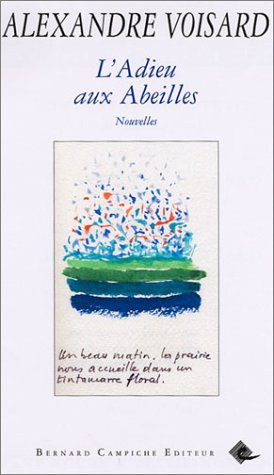 L'adieu aux abeilles : et autres nouvelles