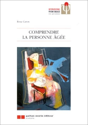 Comprendre la personne âgée
