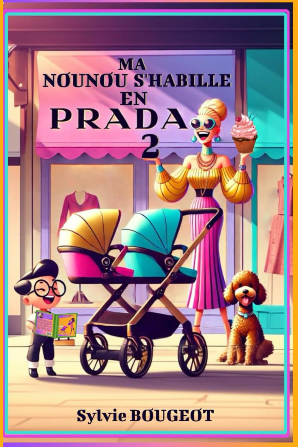 MA NOUNOU S'HABILLE EN PRADA 2