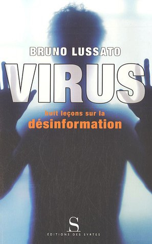 Virus : huit leçons sur la désinformation
