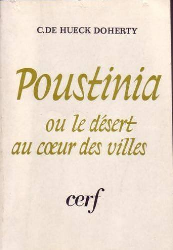 poustinia ou le désert au coeur des villes