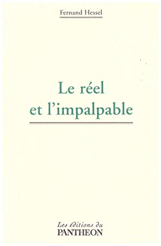 Le réel et l'impalpable