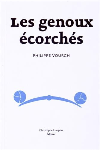 Les genoux écorchés