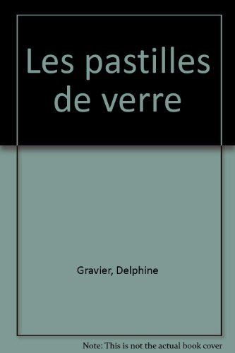 les pastilles de verre