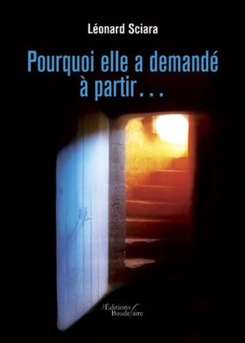 pourquoi elle a demandé à partir