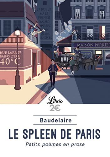 Le spleen de Paris : petits poèmes en prose