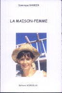 la maison-femme