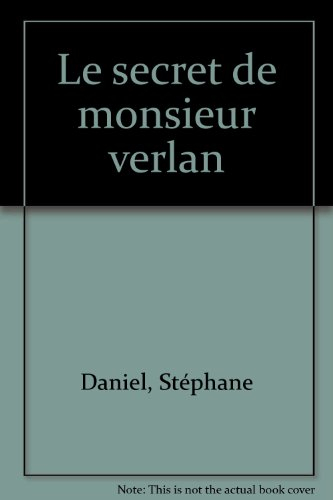 Le secret de monsieur Verlan