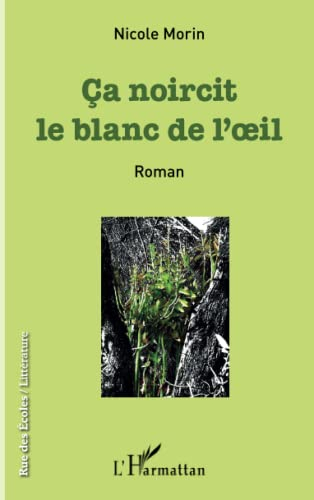 Ca noircit le blanc de l'oeil