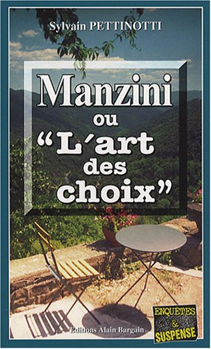 Manzini ou L'art des choix