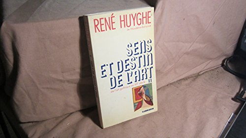 Sens et destin de l'art. Vol. 2. De l'art gothique au 20e siècle
