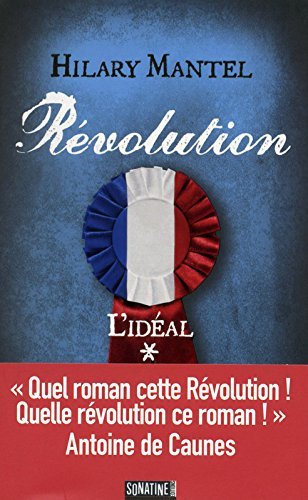 Révolution. Vol. 1. L'idéal