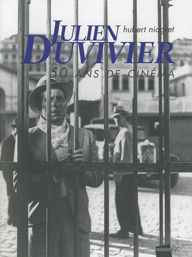 julien duvivier, 50 ans de cinéma