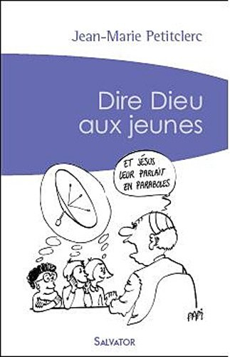 Dire Dieu aux jeunes