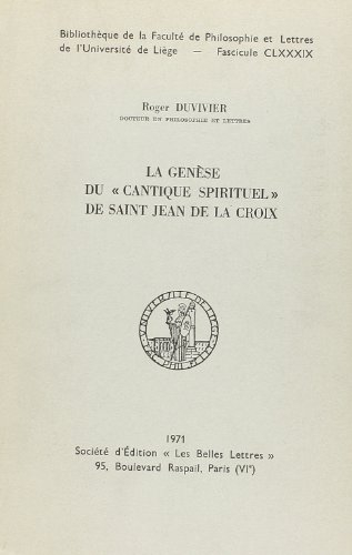 la genese du &#34,cantique spirituel&#34, de saint jean de la croix