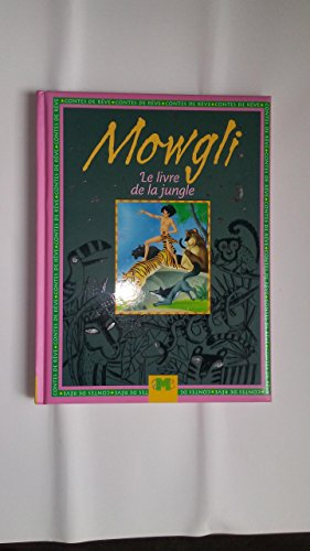 Mowgli : le livre de la jungle