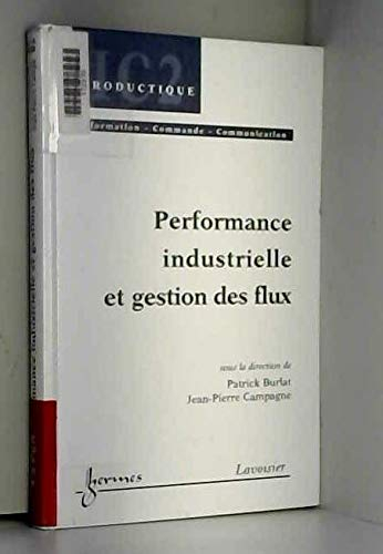 Performances industrielles et gestion des flux