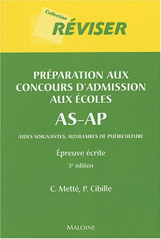 Préparation au concours d'admission aux écoles AS-AP : aides-soignant(e)s et auxiliaires de puéricul
