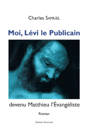 moi,levi le publicain devenu matthieu