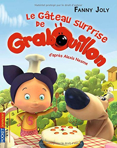 Grabouillon. Vol. 1. Le gâteau surprise de Grabouillon