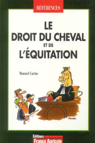 Le droit du cheval et de l'équitation
