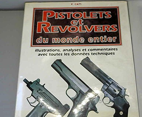 pistolets et revolvers