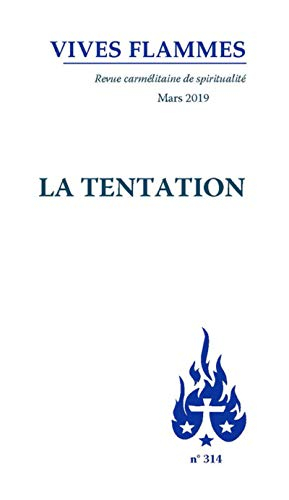 Vives flammes, n° 314. La tentation