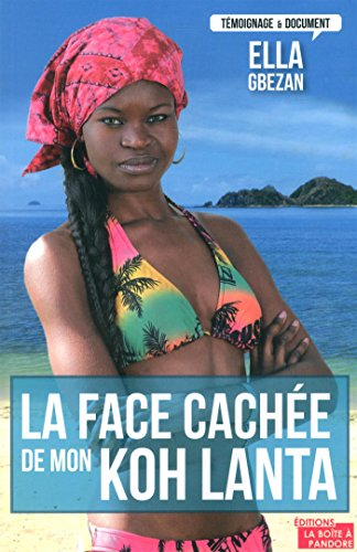 La face cachée de mon Koh Lanta : une mine de trésors pour tous