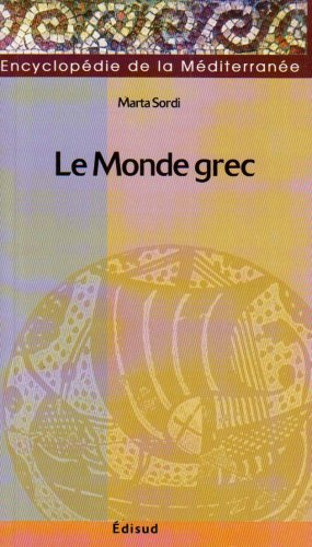 Le monde grec : de la période archaïque à Alexandre