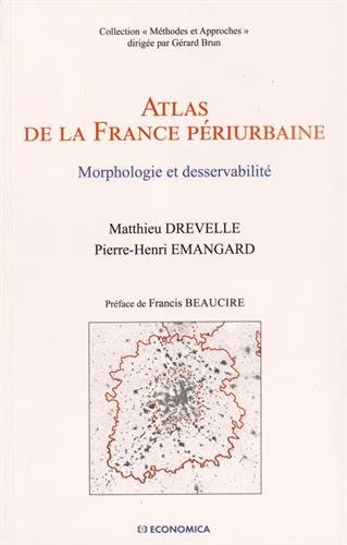 Atlas de la France périurbaine : morphologie et desservabilité