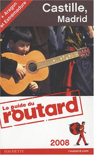 Castille, Madrid (Aragon et Estrémadure) : 2008
