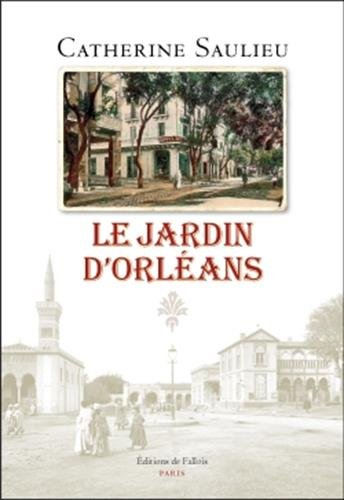 Le jardin d'Orléans