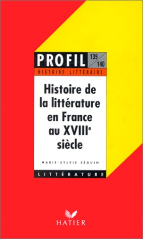 histoire de la littérature en france au xviiie siècle