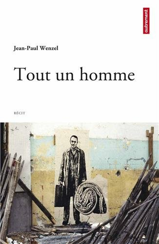 Tout un homme : récit
